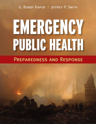 Stock image for Emergency Public Health: Preparedness and Response: Preparedness and Response for sale by Textbooks_Source