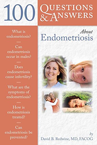 Stock image for 100 Questions and Answers about Endometriosis for sale by Better World Books