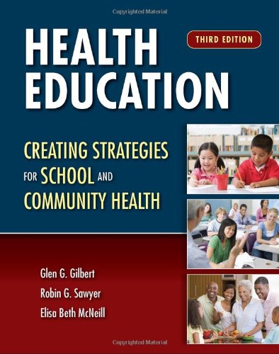Imagen de archivo de Health Education : Creating Strategies for School and Community Health a la venta por Better World Books