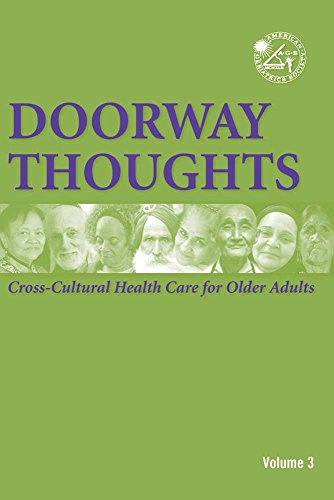 Imagen de archivo de Doorway Thoughts: Cross-Cultural Health Care for Older Adults, Volume III a la venta por Books of the Smoky Mountains