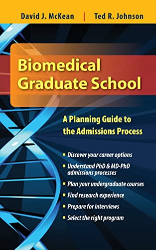 9780763760007: Biomedical Graduate School: A Planning Guide to the Admissions Process: A Planning Guide to the Admissions Process
