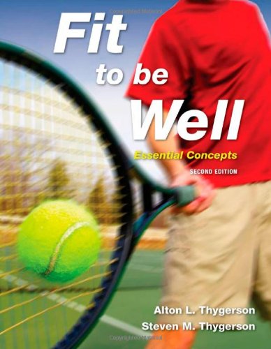 Stock image for Fit to Be Well : Essential Concepts for sale by Better World Books: West