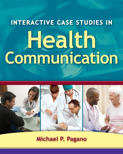 Beispielbild fr Interactive Case Studies In Health Communication zum Verkauf von BooksRun