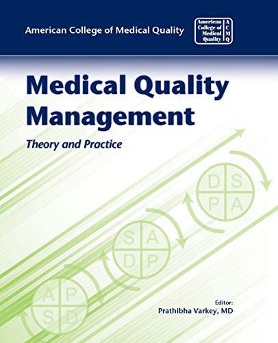 9780763760342: Medical Quality Management: Theory And Practice