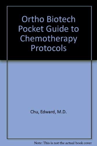 Beispielbild fr Ortho Biotech Pocket Guide to Chemotherapy Protocols zum Verkauf von HPB-Ruby