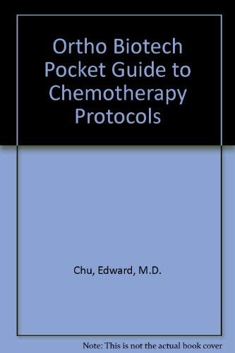 Stock image for Ortho Biotech Pocket Guide to Chemotherapy Protocols for sale by HPB-Ruby