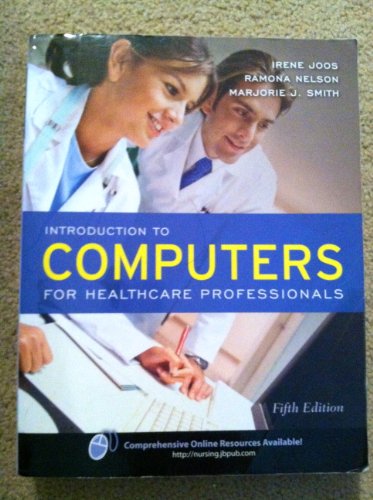 Stock image for Introduction to Computers for Healthcare Professionals for sale by Better World Books