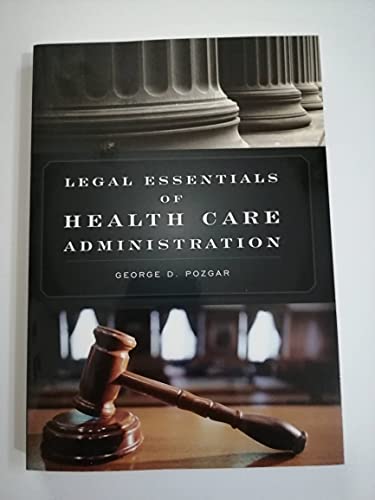 Stock image for Legal Essentials of Health Care Administration for sale by Better World Books