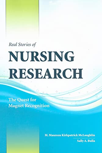 Stock image for Real Stories of Nursing Research: The Quest for Magnet Recognition: The Quest for Magnet Recognition for sale by ThriftBooks-Dallas