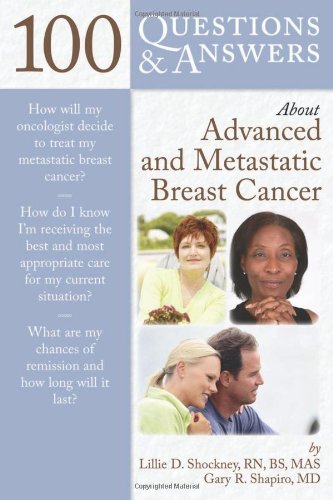 Stock image for 100 Questions and Answers about Advanced and Metastatic Breast Cancer for sale by Better World Books