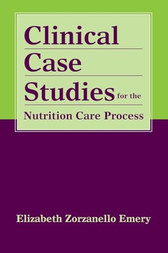 Stock image for Clinical Case Studies for the Nutrition Care Process for sale by Goodwill of Colorado