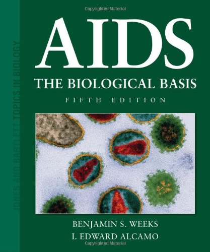 Imagen de archivo de AIDS: The Biological Basis (Jones and Bartlett Topics in Biology) a la venta por Books of the Smoky Mountains