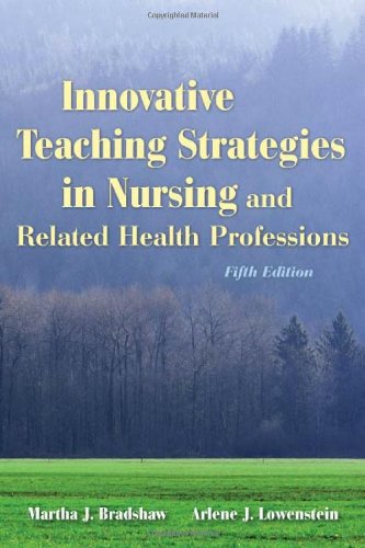 9780763763442: Innovative Teaching Strategies In Nursing And Related Health Professions (Bradshaw, Innovative Teaching Strategies in Nursing and Related Health Professions)