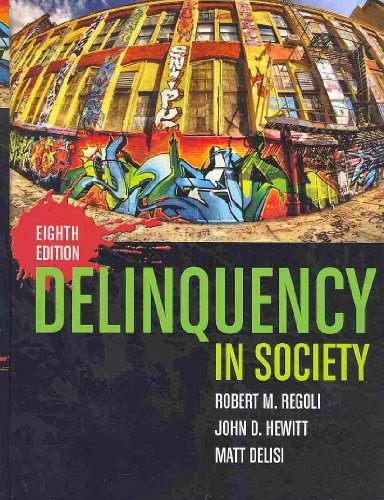 Imagen de archivo de Delinquency in Society, Eighth Edition a la venta por Books of the Smoky Mountains