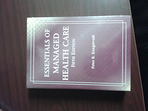 9780763764401: With Study Guide (Essentials of Managed Health Care)