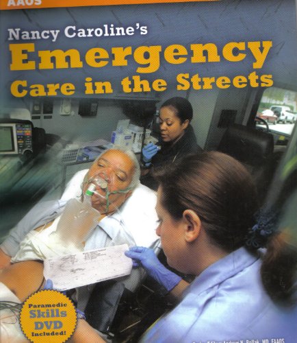Stock image for Nancy Caroline's Emergency Care in the Streets - Single Volume for sale by ThriftBooks-Dallas