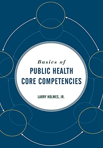 Imagen de archivo de Basics of Public Health Core Competencies a la venta por ThriftBooks-Dallas