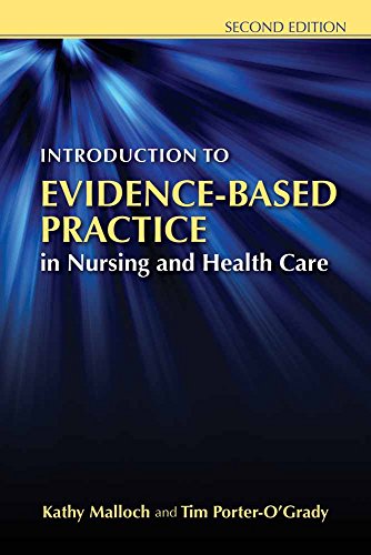 

Introduction to Evidence-Based Practice in Nursing and Health Care