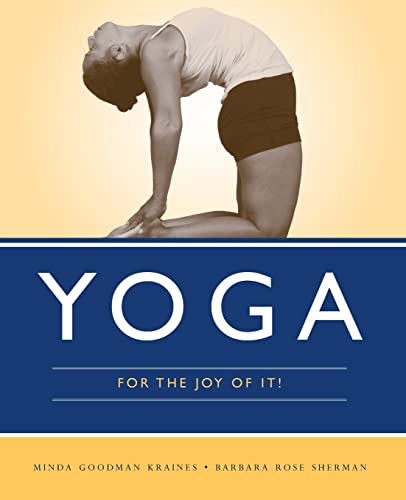 Beispielbild fr Yoga for the Joy of It! zum Verkauf von BooksRun