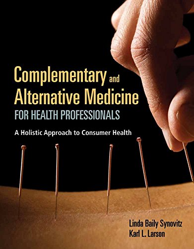Stock image for Complementary and Alternative Medicine for Health Professionals - BOOK ONLY: A Holistic Approach to Consumer Health for sale by HPB-Red