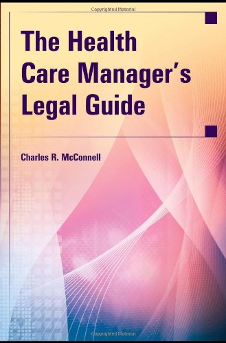 Imagen de archivo de Health Care Manager's Legal Guide a la venta por Better World Books