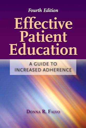 Stock image for Effective Patient Education: A Guide to Increased Adherence: A Guide to Increased Adherence for sale by ThriftBooks-Atlanta