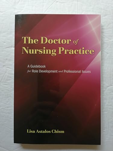 Doctor of Nursing Practice: A Guidebook for Role Development and Professional Issues