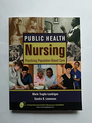 Beispielbild fr Public Health Nursing : From Application to Practice zum Verkauf von Better World Books