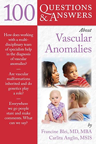 Stock image for 100 Question and Answers about Vascular Anomalies for sale by Better World Books