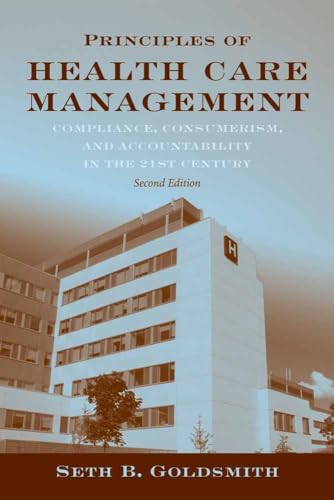 Beispielbild fr Principles of Health Care Management: Foundations for a Changing Health Care System zum Verkauf von Better World Books