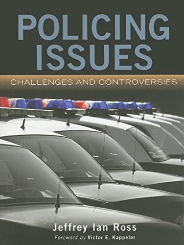 Beispielbild fr Policing Issues: Challenges & Controversies: Challenges & Controversies zum Verkauf von SecondSale