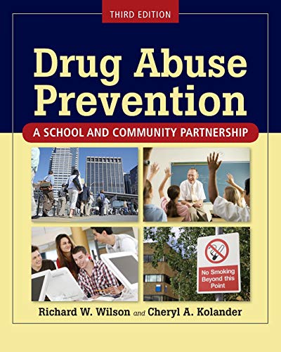 Imagen de archivo de Drug Abuse Prevention: A School and Community Partnership a la venta por BooksRun