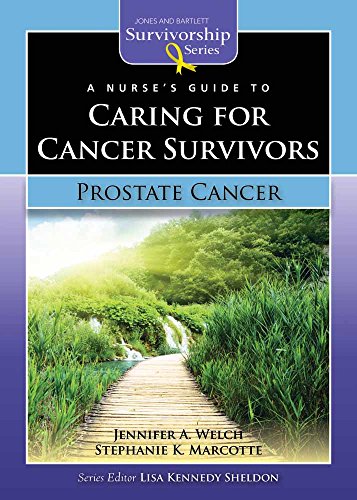 Beispielbild fr A Nurse's Guide to Caring for Cancer Survivors : Prostate Cancer zum Verkauf von Better World Books