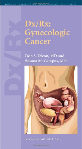 Stock image for Dx/Rx: Gynecologic Cancer (Jones and Bartlett Publishers Dx/Rx Oncology Series) for sale by HPB-Red