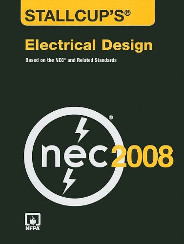 Beispielbild fr Stallcup's® Electrical Design, 2008 Edition zum Verkauf von HPB-Red