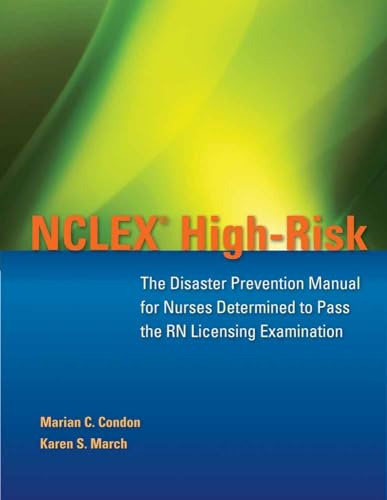 Imagen de archivo de NCLEX High-Risk: The Disaster Prevention Manual for Nurses Determined to Pass the RN Licensing Examination a la venta por SecondSale