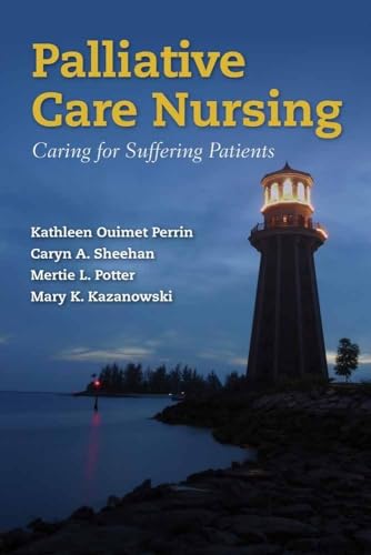 Imagen de archivo de Palliative Care Nursing Caring for Suffering Patients a la venta por Better World Books