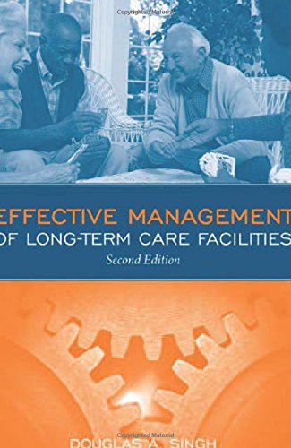 9780763774035: Effective Management of Long Term Care Facilities