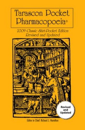 Imagen de archivo de Tarascon Pocket Pharmacopoeia 2009 Classic Shirt Edition Revised and Updated a la venta por ThriftBooks-Dallas