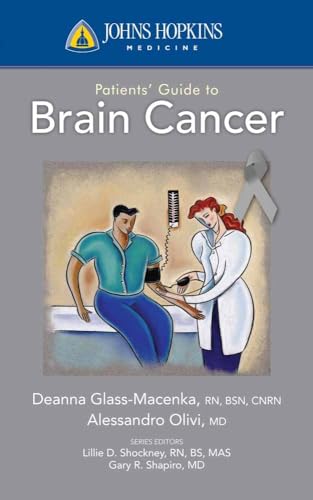 Stock image for Johns Hopkins Patients' Guide to Brain Cancer (John Hopkins Patients' Guide) for sale by SecondSale