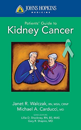 Beispielbild fr Johns Hopkins Patients' Guide to Kidney Cancer (Johns Hopkins Medicine) zum Verkauf von SecondSale