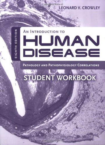 Stock image for An Introduction to Human Disease Student Workbook (Introduction to Human Disease: A Student Workbook) for sale by Orion Tech