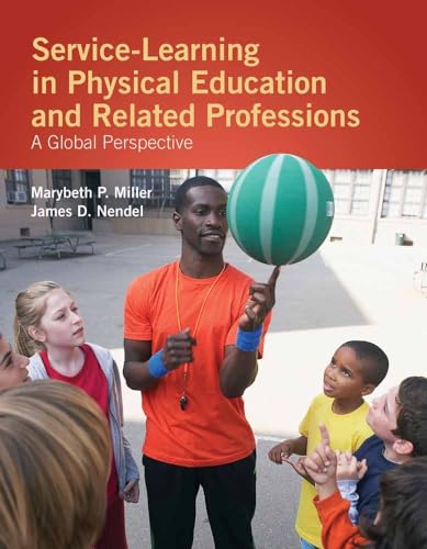 Service-Learning in Physical Education and Related Professions: A Global Perspective