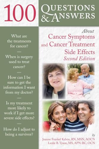 Stock image for 100 Questions and Answers about Cancer Symptoms and Cancer Treatment Side Effects for sale by Better World Books