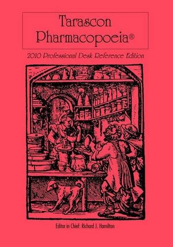 Beispielbild fr Tarascon Pharmacopoeia: Professional Desk Reference Edition zum Verkauf von ThriftBooks-Dallas