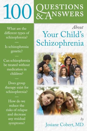 Beispielbild fr 100 Questions and Answers about Your Child's Schizophrenia zum Verkauf von Better World Books