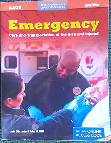 Beispielbild fr Emergency Care and Transportation of the Sick and Injured, Tenth Edition (Orange Book Series, 40th Anniversary Edition) zum Verkauf von BookHolders