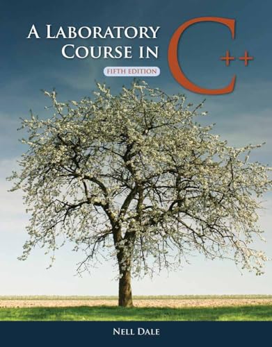 A Laboratory Course in C++ (9780763778835) by Dale, Nell