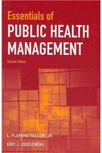 Stock image for Essentials of Public Health Management for sale by Greenpine Books