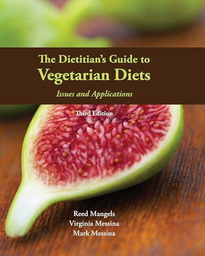 9780763779764: The Dietitian's Guide to Vegetarian Diets: Issues and Applications